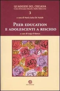 Peer education e adolescenti a rischio Prezzo Conveniente
