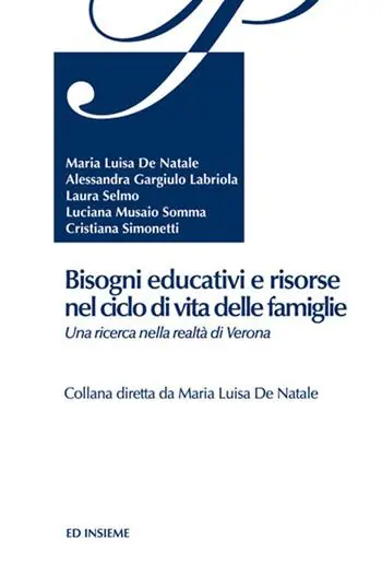Bisogni educativi e risorse nel ciclo di vita delle famiglie Vendita Finale