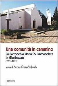 Una comunità in cammino. La parrocchia Maria SS. Immacolata in Giovinazzo Occasione