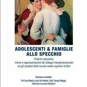 Adolescenti & famiglie allo specchio Occasione