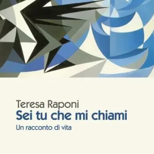 Sei tu che mi chiami. Un racconto di vita Super Prezzo