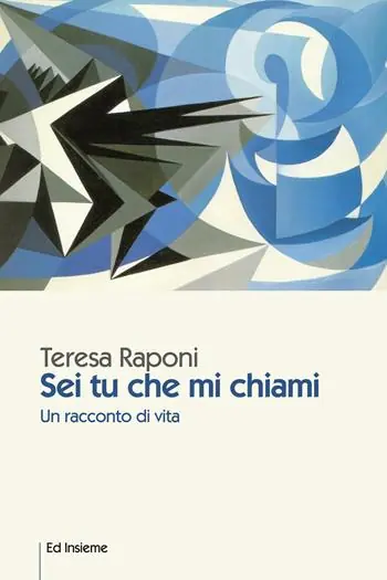Sei tu che mi chiami. Un racconto di vita Super Prezzo