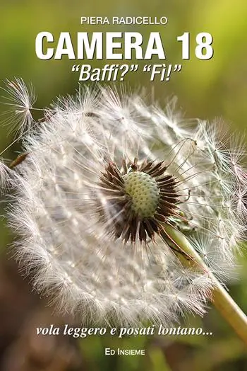 Promozione Camera 18. «Baffi?« «Fì!»