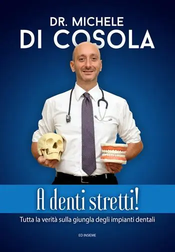 Ultime Pezzi A denti stretti! Tutta la verità sulla giungla degli impianti dentali
