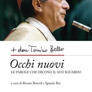 Occhi nuovi. Le parole che dicono il suo sguardo Occasione Imperdibile