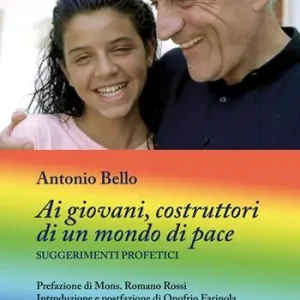 Affare Ai giovani, costruttori di un mondo di pace. Suggerimenti profetici