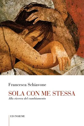 Sola con me stessa. Alla ricerca del cambiamento Bestseller