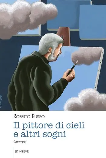 Solo Oggi Il pittore di cieli e altri sogni