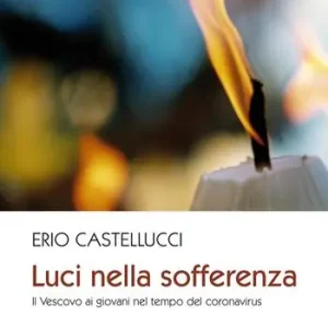 Vendita Finale Luci nella sofferenza. Il Vescovo ai giovani nel tempo del coronavirus