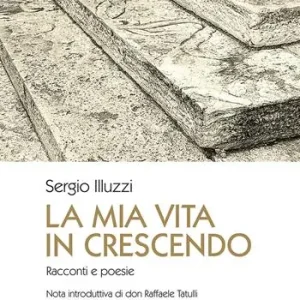 La mia vita in crescendo. Racconti e poesie Compra Online