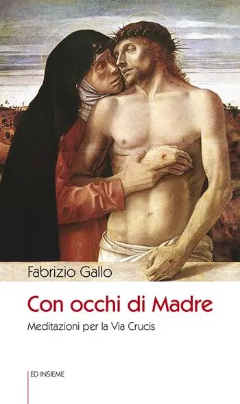 Con occhi di madre. Meditazioni per la Via Crucis Più Venduto