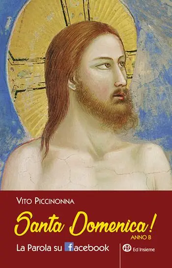 Ultima Occasione Santa domeinca! La parola su Facebook. Anno B