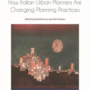 Super Prezzo Reimagining planning. How italian urban planners are changing planning practices