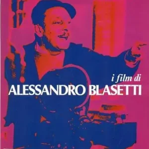 Prezzo Di Fabbrica I film di A. Blasetti