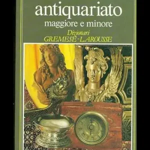 Dizionario dell‘antiquariato maggiore e minore Spedizione Espresso