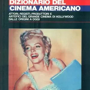 Subito Disponibile Dizionario del cinema americano