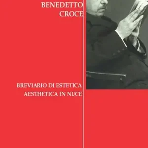 Offerta Limitata Breviario di estetica-Aesthetica in nuce