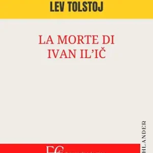Nuovo Arrivo La morte di Ivan Il‘ic