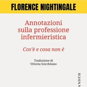 Annotazioni sulla professione infermieristica. Cos‘è e cosa non è Prezzo Di Fabbrica