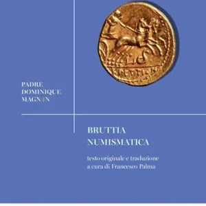 Bruttia numismatica. Testo francese a fronte Occasione Imperdibile