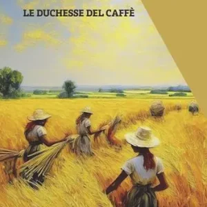 Le duchesse del caffè Scelto Dai Clienti