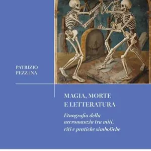 Magia, morte e letteratura. Etnografia della necromanzia Direttamente Dal Produttore