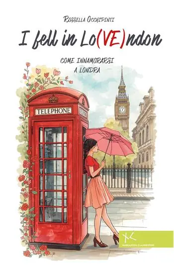 Sconto I fell in Lo(VE)ndon. Come innamorarsi a Londra