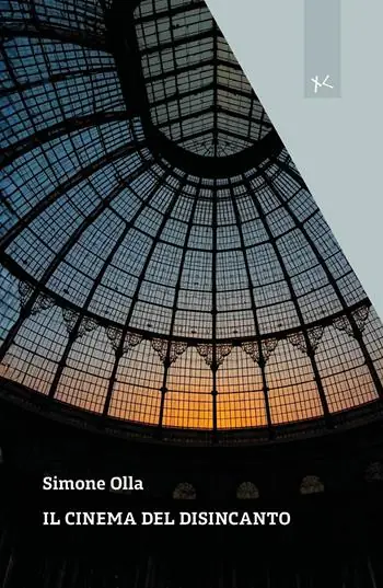 Il cinema del disincanto Non Perdere