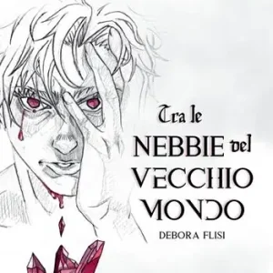 Tra le nebbie del vecchio mondo. La leggenda del Re Nero. Vol. 2 Prezzo Basso