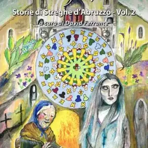 Magare. Storie di streghe d‘Abruzzo. Vol. 2 Popolare