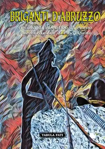 Più Venduto Briganti d‘Abruzzo
