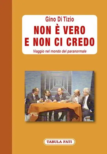 Promozione Esclusiva Non è vero e non ci credo. Viaggio nel mondo del paranormale