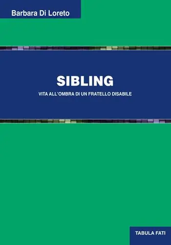 Prezzo Di Fabbrica Sibling. Vita all‘ombra di un fratello disabile