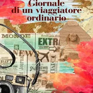 Offerta Giornale di un viaggiatore ordinario