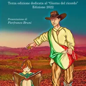 Quantità Limitata Terra dei padri. Terza edizione dedicata al «Giorno del ricordo»