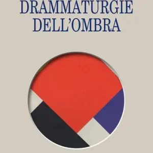 Spedito Oggi Drammaturgie dell‘ombra