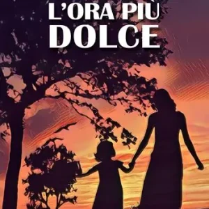 L‘ora più dolce Super Prezzo