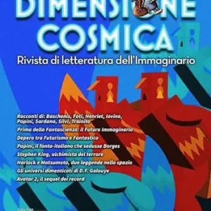 Miglior Prezzo Dimensione cosmica. Rivista di letteratura dell‘immaginario (2023). Vol. 21 Inverno