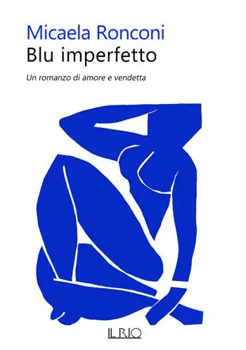 Blu imperfetto. Un romanzo di amore e vendetta Compra Oggi Stesso