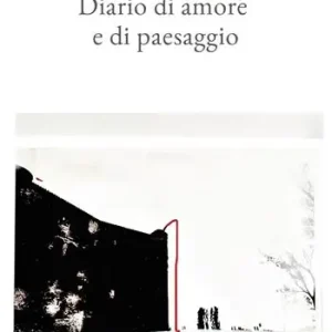 Reso Gratuito Diario di amore e di paesaggio