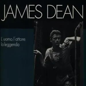James Dean. L‘uomo, l‘attore, la leggenda Ultime Pezzi