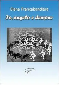 Io, angelo e demone Promozione