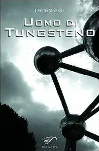 Uomo di tungsteno Compra Oggi Stesso