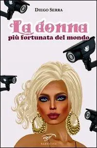 Ultima Occasione La donna più fortunata del mondo