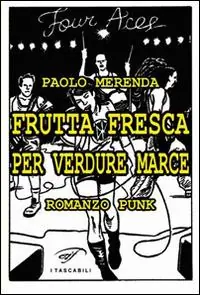 Occasione Frutta fresca per verdure marce