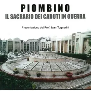 Bestseller Piombino. Il sacrario dei caduti in guerra