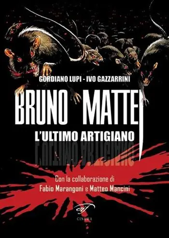 Più Venduto Bruno Mattei. L‘ultimo artigiano