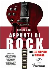 Prezzo Scontato Appunti di rock. Dai Led Zeppelin ai Nirvana. Vol. 1