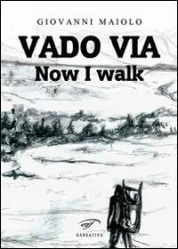 Vado via. Now I walk Esclusivo
