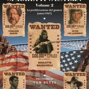 Spaghetti western. La proliferazione del genere (anno 1967). Vol. 2 Di Tendenza